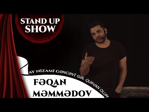Feqan Memmedov - Ay Nizami Gencevi Gel Qurvan Olum (Stand up Show)