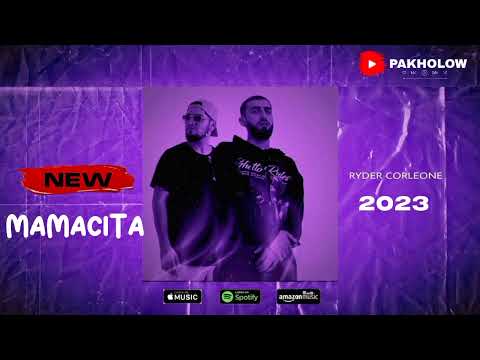 Ryder x Corleone - Mamacita (NEW 2023)