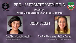 Palestra: Prática Clínica Baseada em Evidência Científica - PPG - Estomatopatologia - 30/01/2021