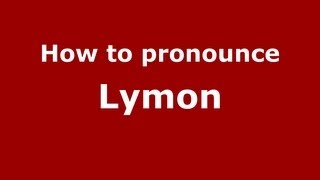 How to pronounce Lymon
