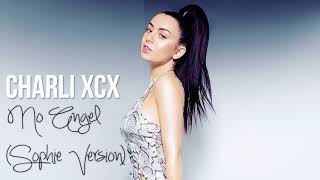 Charli XCX - No Angel (SOPHIE Version)