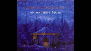 Loreena Mckennitt - An Ancient Muse (Full Album)