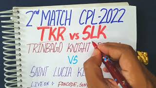 SAINT LUCIA KINGS VS TRINBAGO KNIGHT RIDERS 2ND MATCH PREDICTION | CPL 2022 | SLK VS TKR, DREAM 11