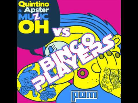 Bingo Players vs Quintino & Apster - Muzik Oh (PoM Mashup)