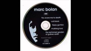 Marc Bolan - You Scare Me to Death (5 track CD)