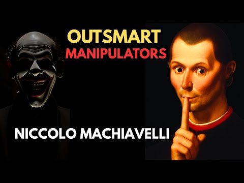 How to Outsmart Manipulators| Machiavelli Tactics