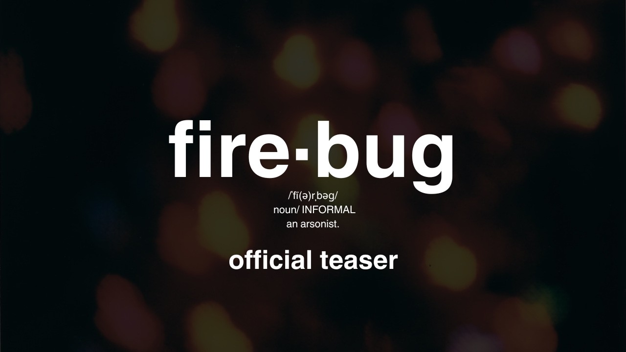 Firebug | Official Teaser