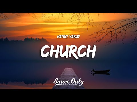 Henry Verus - Church (Lyrics)