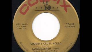 Goodbye Cruel World  - James Darren
