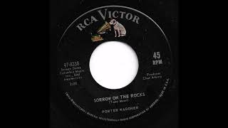 Porter Wagoner - Sorrow On The Rocks