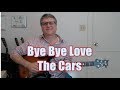 Bye Bye Love - The Cars (Guitar Lesson with TAB)