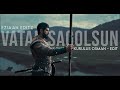 Kuruluş Osman Edit | The Ottoman Empire | CVRTOON - VATAN SAGOLSUN | EZIAAN EDITZ