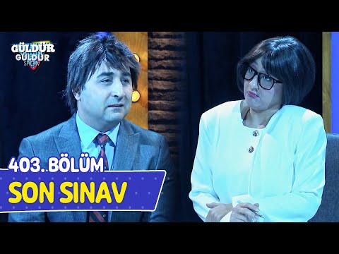 Son Sınav - 403. Bölüm (Güldür Güldür Show)