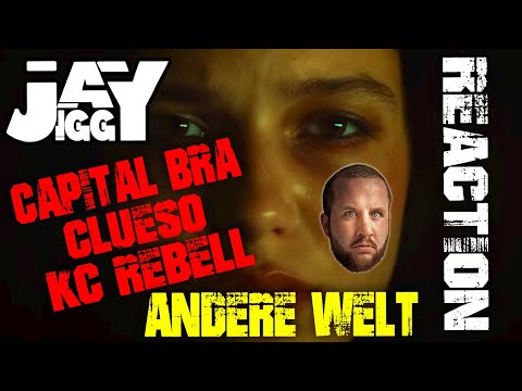 CAPITAL BRA, CLUESO, KC REBELL - ANDERE WELT I REACTION