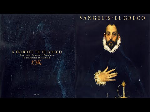 VANGELIS - El Greco FullCD 1998   (Movement I to X)