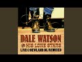 I Take a Lot of Pride in What I Am - Dale Watson - Topic I Take a Lot of Pride in What I Am