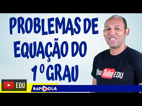 Problemas Envolvendo Equações do 1º Grau 🔵 04