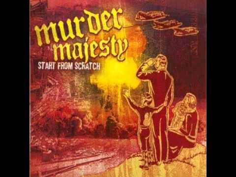 Murder Majesty - I Told You So