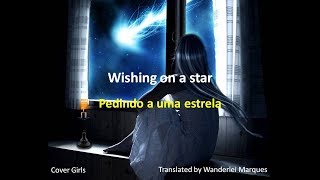 Wishing On A Star (Pedindo a uma Estrela) - Cover Girls