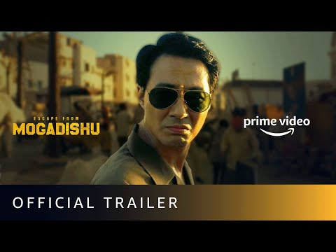 Escape from Mogadishu - Official Trailer | Korean Action Drama Movie | Amazon Prime Video