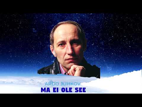 Ardo Juhkov - Ma ei ole see