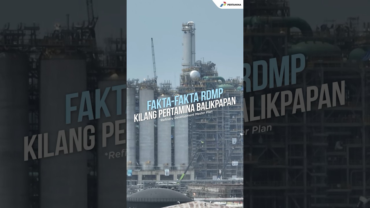 RDMP: Proyek revitalisasi kilang terbesar sepanjang sejarah Pertamina!  #EnergizingYou