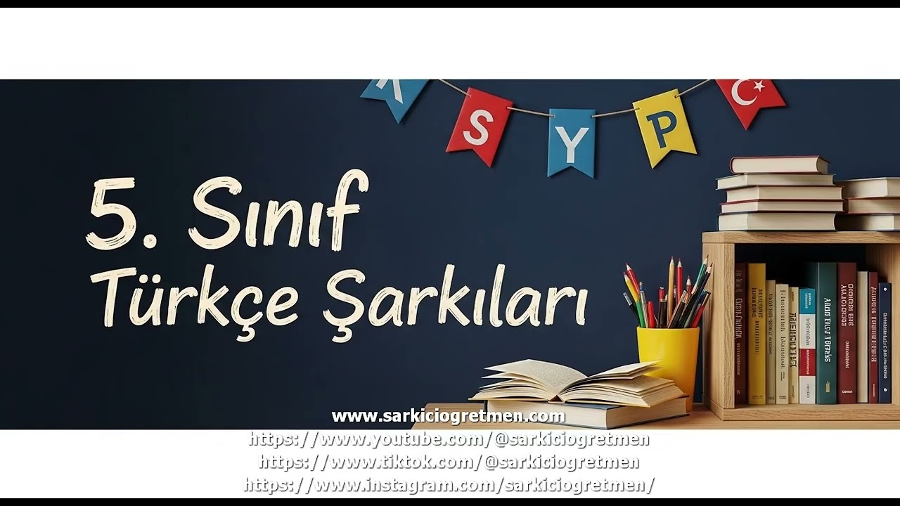 5  Sınıf Türkçe   Okuduklarını özetler  şarkısı