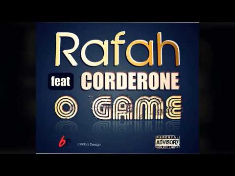 Rafah- O Game (feat Corderone)