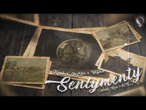 Kruk x Gringo x Wojna - Sentymenty (prod. Kris SCR)