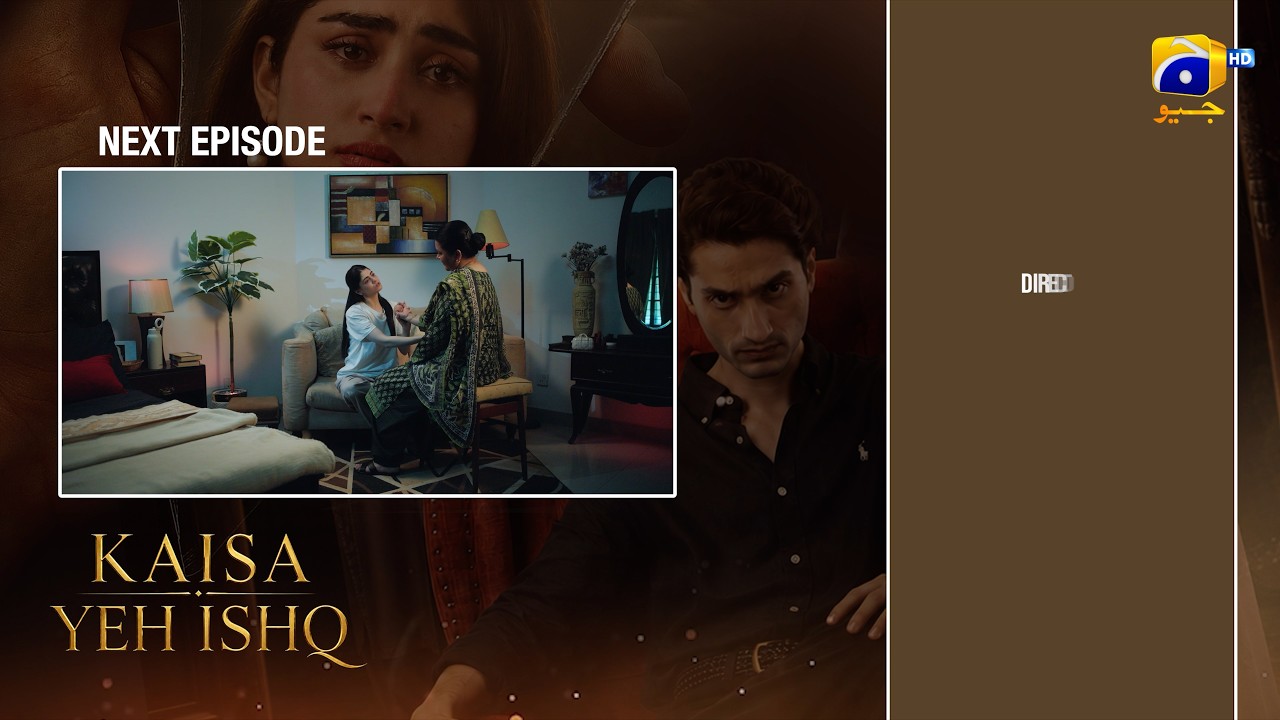 Kaisa Yeh Ishq Episode 25 Teaser - 6th September 2026 - HAR PAL GEO