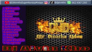 Download lagu Dj Alvin Kho V2 ·  Funkot Nonstop Special Request Mr Dinatha Udon Hard Beat mp3
