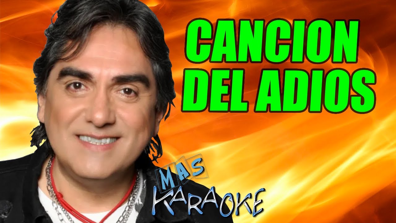 CANCION DEL ADIOS