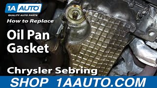 How to Replace Oil Pan Gasket 01-09 Chrysler Sebring
