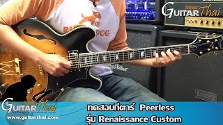 Video thumbnail for Peerless Renaissance Custom by GuitarThai