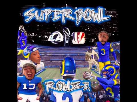 Rowze - Super Bowl