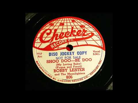 Bobby Lester and The Moonlighters - Shoo Doo-Be Doo