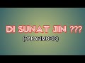 DI SUNAT JIN PARAFIMOSIS