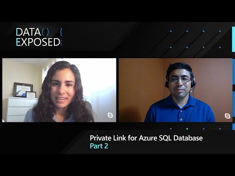 Private Link for Azure SQL Database - Part 2 | Data Exposed