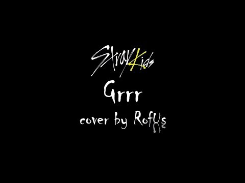 RofUs || Stray Kids (스트레이 키즈) - Grrr Dance Cover