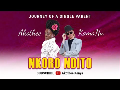 Akothee - Nkoro Ndito ft KamaNu (Official Audio)