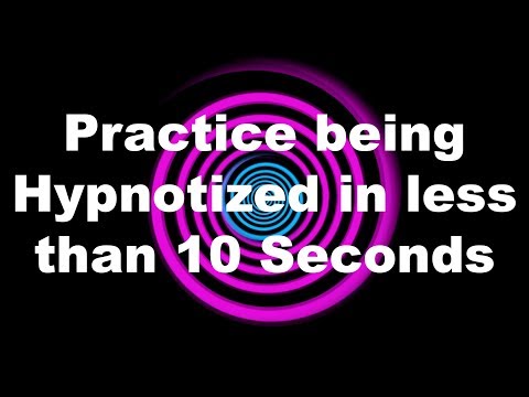 Practice being Hypnotized in less than 10 Seconds: Hypnosis Skill Building