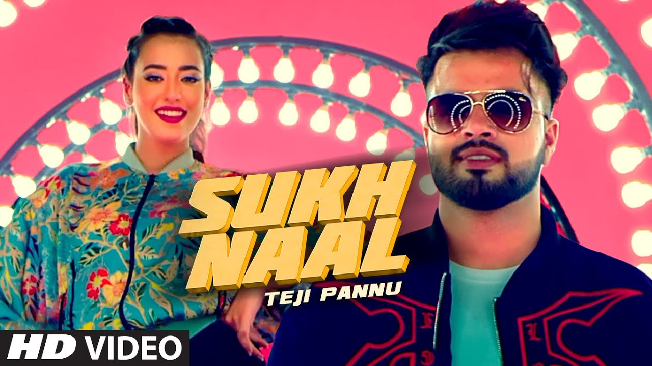 Sukh Naal Lyrics | T-Series Apna Punjab | Teji Pannu