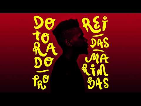Dotorado Pro - Rei das Marimbas
