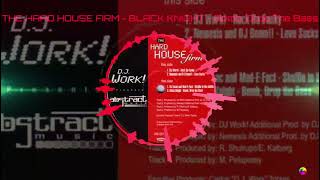 THE HARD HOUSE FIRM - BLACK KNIGHT - Bomm, Drop The Bass
