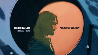 Kadr z teledysku Fear Of Water tekst piosenki Noah Kahan