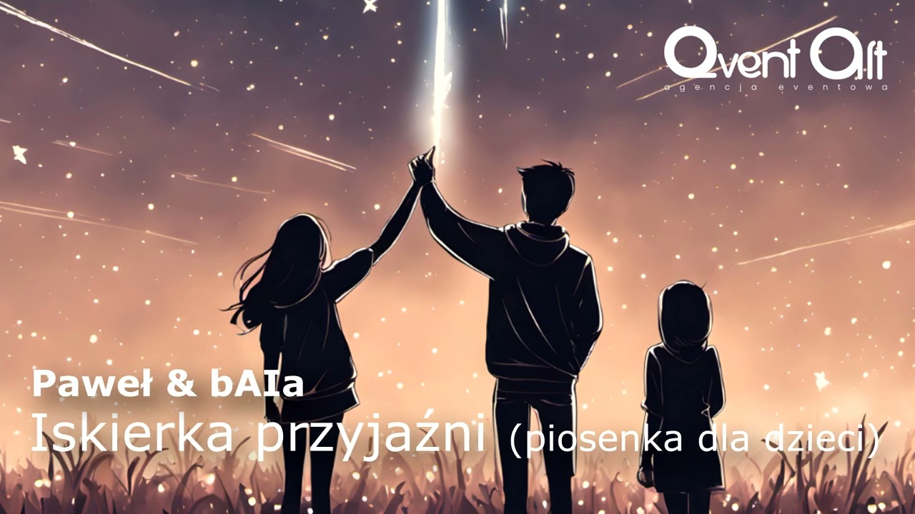 🎶Paweł & bAIa - "Iskierka przyjaźni" [piosenka dla dzieci]