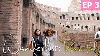 Discovering The Colosseum in Rome | Wanderlust: Italy [EP 3]