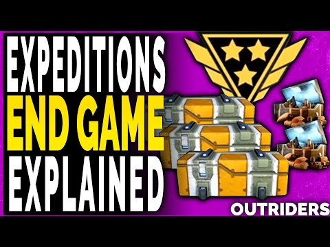 Outriders END GAME EXPEDITIONS EXPLAINED – Outriders LOOT DROP PODS CHALLENGE TIERS and More