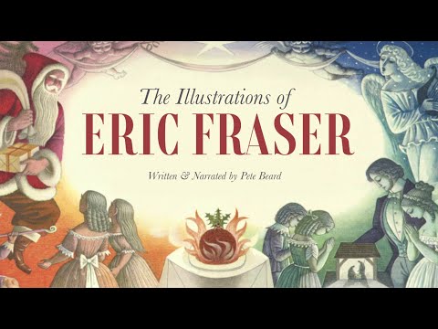 THE ILLUSTRATIONS OF ERIC FRASER   HD 1080p