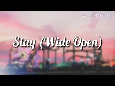 Stay (Wide Open) - Loving Caliber [Lyrics / Lyric Video]